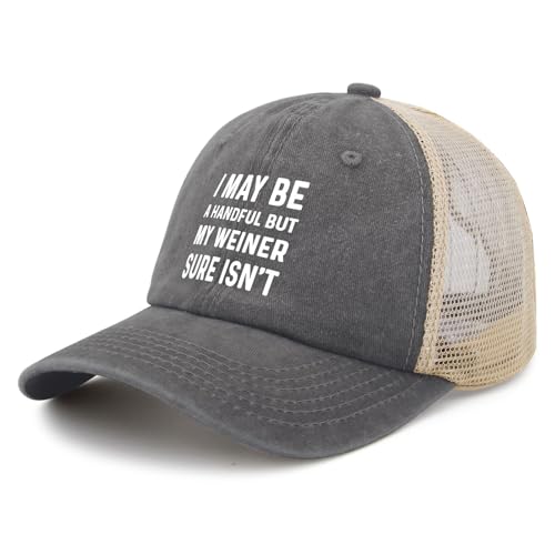 WHAUTVDR I May Be A Handful But My Weiner Sure Isn't Hat Funny Trucker Hats for Women Fashion Baseball Caps Funny Birthday Gifts for Men