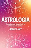 astrologia in linea tema natale  Astrologia: Un viatge per descobrir-te a través dels astres (Catalan Edition)
