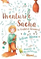 Aventurile lui Sacha in castelul fermecat (Romanian Edition) 6067589583 Book Cover
