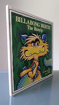 Hardcover BILLABONG BERTIE THE BUNYIP A Little Aussie Adventure Book