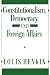 Constitutionalism, Democracy, and Foreign Affairs