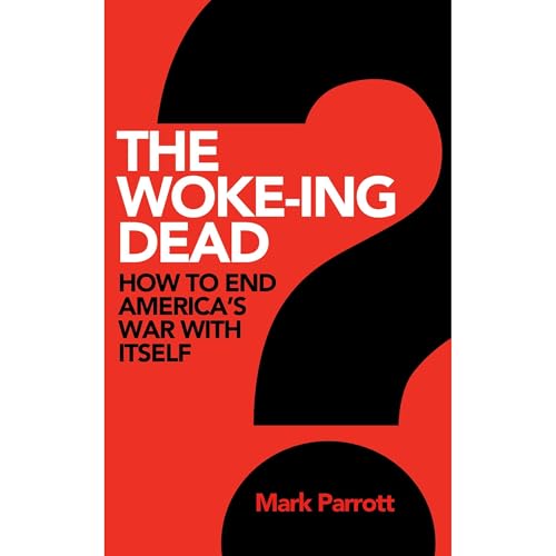 The Woke-ing Dead by Mark Parrott episode artwork