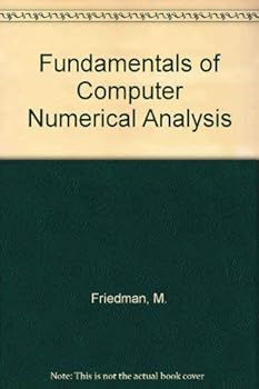 Hardcover Fundamentals of Computer Numerical Analysis Book