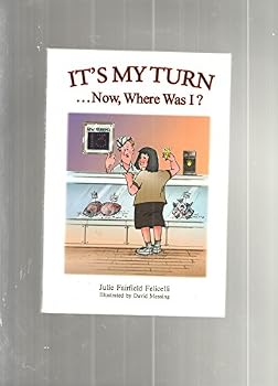 Paperback It's My Turn Now Where Was I Book