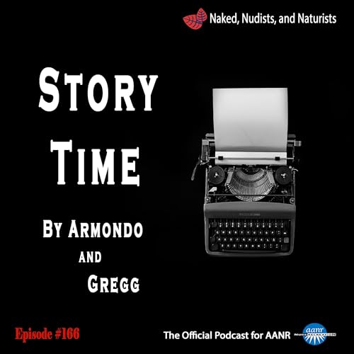 Ep. 166 - TWO Naked Stories + MARC From FRANCE (Frank/Lisa #29)