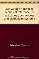 Low-voltage handbook: Technical reference for switchgear, controlgear, and distribution systems 3800913968 Book Cover