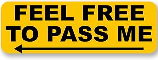 Yellow: Feel Free to Pass Me with Arrow Bumper Sticker (Slow Driver Elderly Safe Safety Vinyl Decal for car Truck or rv (3 x 8 inch)