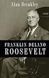  Franklin Delano Roosevelt (English Edition)