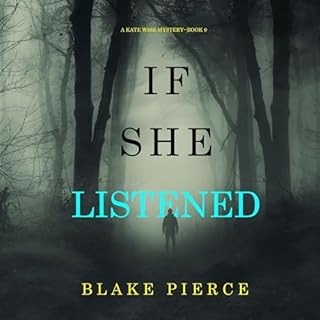 If She Listened Audiolibro Por Blake Pierce arte de portada
