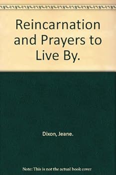 Hardcover Reincarnation and Prayers to Live By. Book