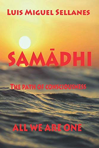 SAMĀDHI: We are all one