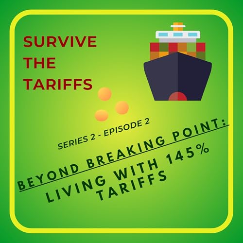 『Beyond Breaking Point: Living with 145% Tariffs』のカバーアート