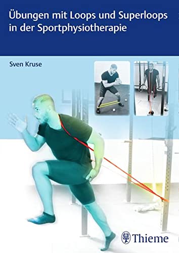 Preisvergleich Produktbild Übungen mit Loops und Superloops in der Sportphysiotherapie