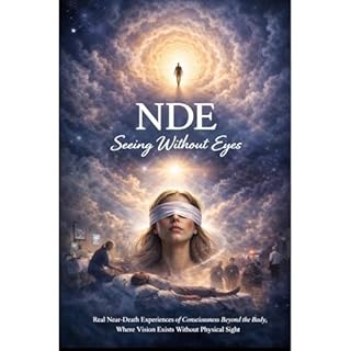 NDE: Seeing Without Eyes Audiobook By Claire Roberts cover art