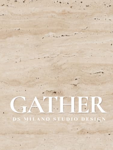 GATHER — Travertine Edition: A Luxury Hardcover Guest Book & Decorative Coffee Table Book: Aesthetic Minimalist Home Décor for Organic Modern ... & Designers | 400 Decorative Lined Pages image 2