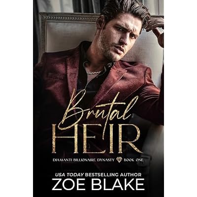 Brutal Heir: A Dark Mafia Enemies to Lovers Romance