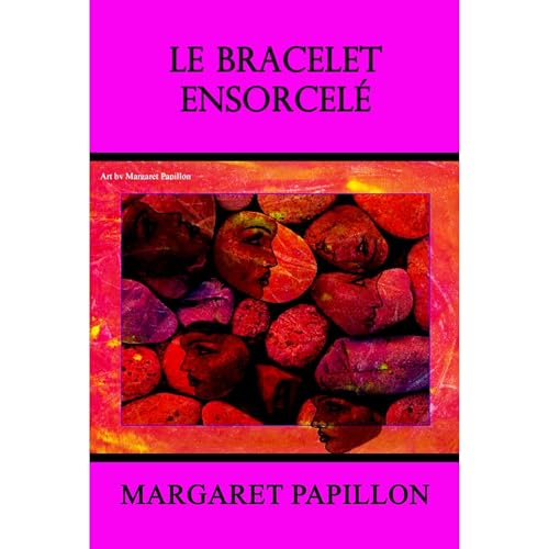 Le Bracelet Ensorcelé Audiolibro Por Margaret Papillon arte de portada