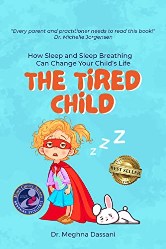 The Tired Child: How Sleep and Sleep Breathing Can Change