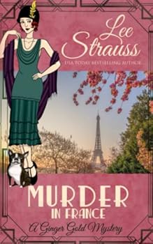 Paperback Murder in France: a 1920s cozy historical mystery (A Ginger Gold Mystery) Book