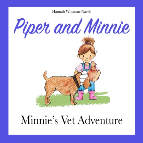 Piper and Minnie: Minnie's Vet Adventure