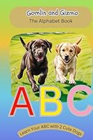 Gomlin and Gizmo - The Alphabet Book B0F5MV7412 Book Cover