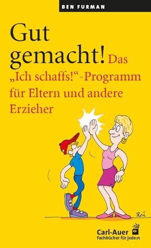 Gut gemacht!: Das 