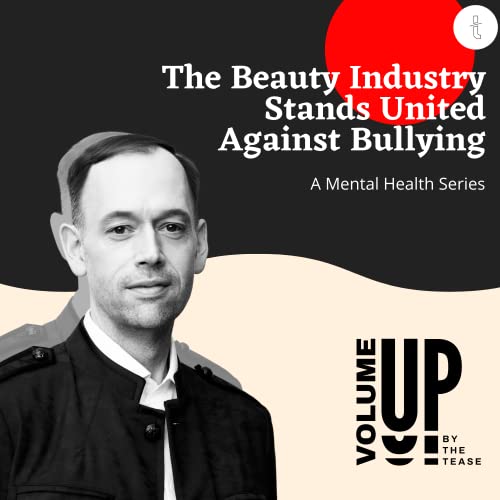 The Beauty Industry Stands United Against Bullying - A Mental Health Series