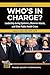 Who's in Charge?: Leadership during Epidemics, Bioterror Attacks, and Other Public Health Crises (Praeger Security International)