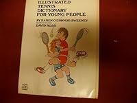 Illustrated tennis dictionary for young people 0134512782 Book Cover
