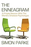 The Enneagram: A Private Session with the Worlds Greatest Psychologist