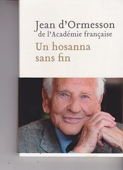Paperback Un hosanna sans fin [French] Book