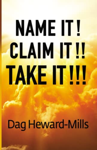 Name It! Claim It! Take It!