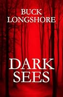 DARK SEES B0CRNZHRG8 Book Cover