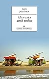  Una casa amb rodes (Llibres Anagrama Book 60) (Catalan Edition)