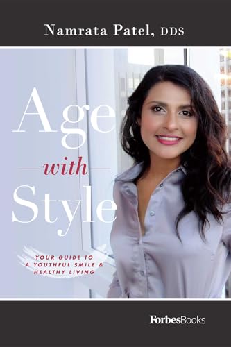 Age With Style: Your Guide To A Youthful Smile & Healthy Living
