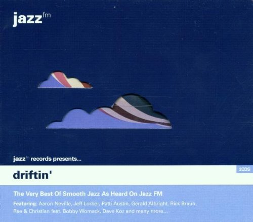 Driftin' - The Very Best Of Smooth Jazz by Various...