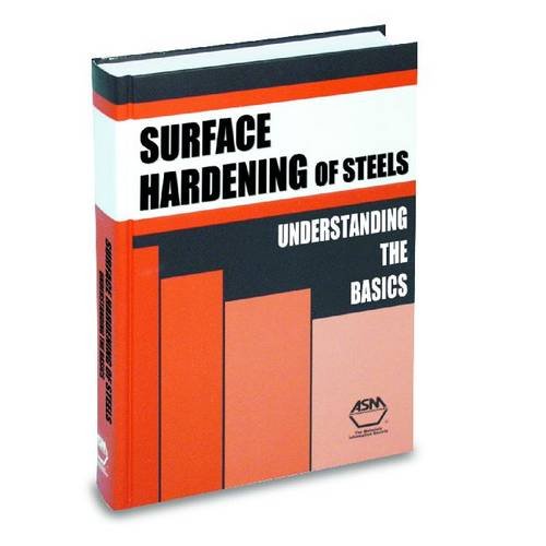 Buy Surface Hardening of Steels: Understanding the Basics — BookShops.in