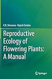 Reproductive Ecology of Flowering Plants: A Manual