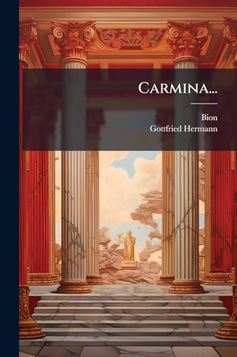 Carmina... (German Edition)