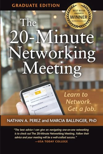 The 20-Minute Networking Meeting - Graduate Edition: Learn to Net...