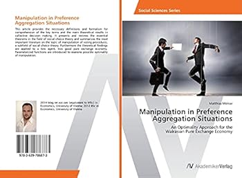 Paperback Manipulation in Preference Aggregation Situations Book