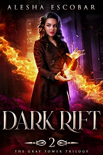 Dark Rift (The Gray Tower Trilogy Book 2) by [Alesha Escobar, Amanda Lyons]
