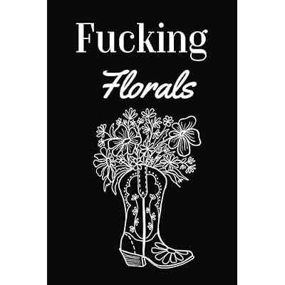 Fucking Florals: Therapeutic art mindfulness colouring book