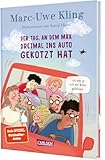Der Tag, an dem Max dreimal ins Auto gekotzt hat (Trubel bei Tiffany, Band 5)