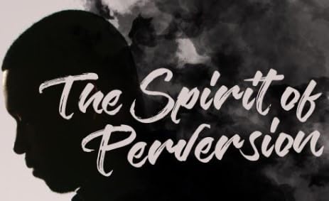 LIVING SACRIFICE 28 - The Spirit of Perversion