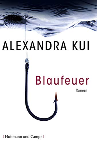 Blaufeuer: Roman (Krimi/Thriller)
