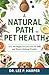 A Natural Path to Pet Health: DIY Strategies to Cut Costs on Vet Bills and Boost Lifelong Vitality