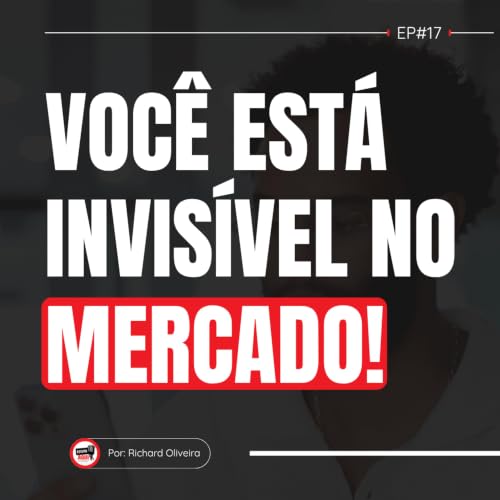 『#17 &mdash; Como liderar a percep&ccedil;&atilde;o do seu cliente』のカバーアート