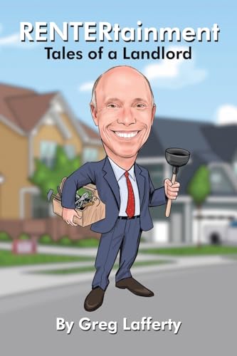 RENTERtainment: Tales of a Landlord