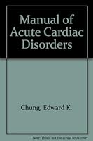 Manual of Acute Cardiac Disorders 0409901601 Book Cover